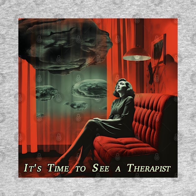 Retro Vintage girl art It's time to see a therapist by beangeerie